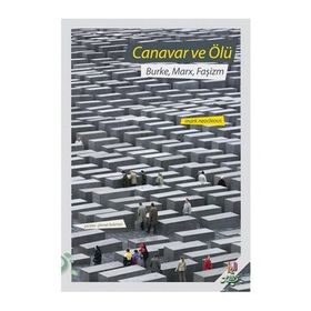 Canavar ve Ölü - Mark Neocleous