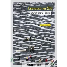 Canavar ve Ölü - Mark Neocleous