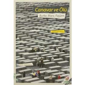 Canavar ve Ölü - Mark Neocleous