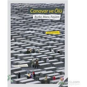 Canavar ve Ölü - Mark Neocleous