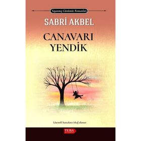 Canavarı Yendik Sabri Akbel