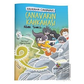 Canavarın Kahkahası - Kahkaha Canavarı / Nihan Temiz / Eğiten Kitap Çocuk Kitapları