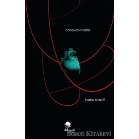 Canavarın Kalbi - İnanç Avadit