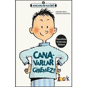 Canavarlar Giremez! - Afacanlar Kulübü 2 - Elisande Roca