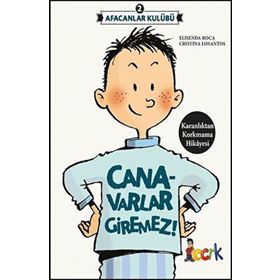 Canavarlar Giremez! - Afacanlar Kulübü 2 - Elisande Roca