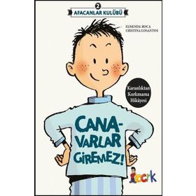 Canavarlar Giremez! - Afacanlar Kulübü 2 - Elisande Roca