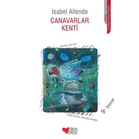 CANAVARLAR KENTI - ISABEL ALLENDE