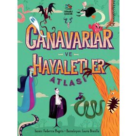 Canavarlar ve Hayaletler Atlası İthaki Çocuk Yayınları