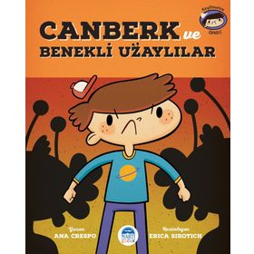 Canberk ve Benekli Uzaylılar - Ana Crespo