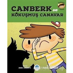 Canberk Ve Kokusmus Canavar - Ana Crespo