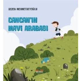 Cancan'ın Mavi Arabası - Sezen Mehmetbeyoğlu