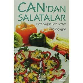 CAN'DAN SALATALAR HEM SAĞLIK HEM LEZZET - CAN AÇIKGÖZ