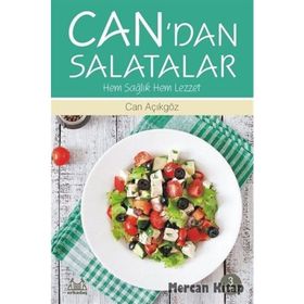 CAN'DAN SALATALAR HEM SAĞLIK HEM LEZZET - CAN AÇIKGÖZ