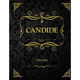 CANDIDE - VOLTAIRE (FRANÇOİS MARIE AROUET VOLTAIRE)