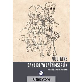 CANDIDE YA DA İYİMSERLİK - VOLTAIRE (FRANÇOİS MARIE AROUET VOLTAIRE)