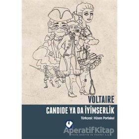 CANDIDE YADA İYİMSERLİK - VOLTAIRE (FRANÇOİS MARIE AROUET VOLTAIRE)