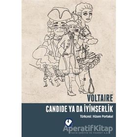 CANDIDE YADA İYİMSERLİK - VOLTAIRE (FRANÇOİS MARIE AROUET VOLTAIRE)