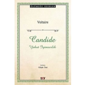 Candide - Yahut İyimserlik - Voltaire