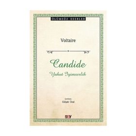 Candide - Yahut İyimserlik - Voltaire