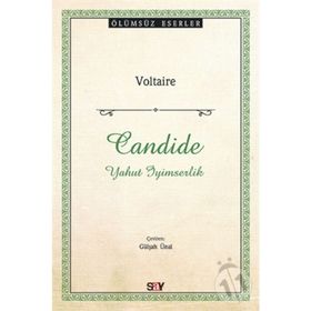 Candide - Yahut İyimserlik - Voltaire