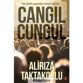 Cangıl Cungul - Ali Rıza Taktakoğlu