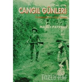 CANGIL GÜNLERİ GUETEMALA´NIN GIZLI SAVAŞI - MARIO PAYERAS