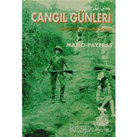 CANGIL GÜNLERİ GUETEMALA´NIN GIZLI SAVAŞI - MARIO PAYERAS