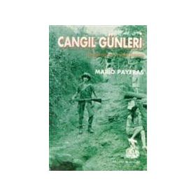 CANGIL GÜNLERİ GUETEMALA´NIN GIZLI SAVAŞI - MARIO PAYERAS