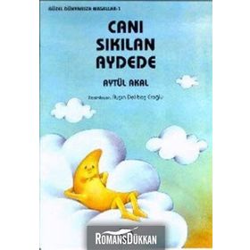 Canı Sıkılan Aydede - Aytül Akal