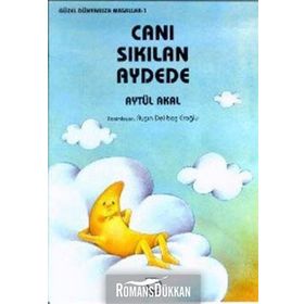 Canı Sıkılan Aydede - Aytül Akal