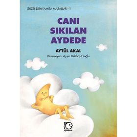 Canı Sıkılan Aydede - Aytül Akal