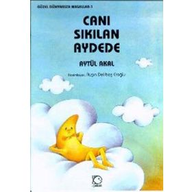 Canı Sıkılan Aydede - Aytül Akal