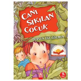 Canı Sıkılan Çocuk - Dursun Ege Göçmen