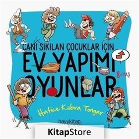 Canı Sıkılan Çocuklar İçin Ev Yapımı Oyunlar - Hatice Kübra Tongar