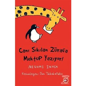 Canı Sıkılan Zürafa Mektup Yazıyor! - Megumi Iwasa