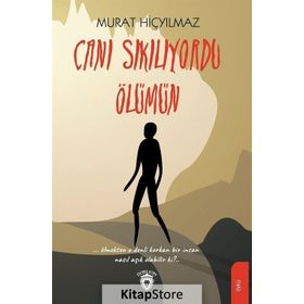 Canı Sıkılıyordu Ölümün - Murat Hiçyılmaz