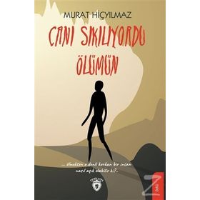 Canı Sıkılıyordu Ölümün - Murat Hiçyılmaz