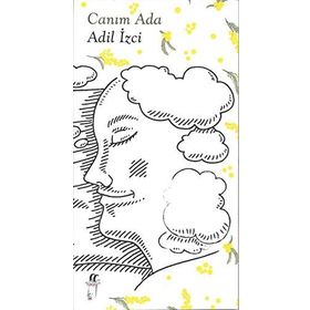 Canım Ada - Adil İzci
