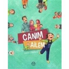 Canım Ailem - Arife Gökmen