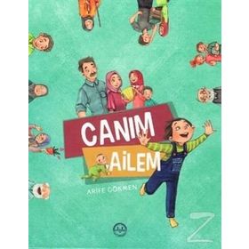 Canım Ailem - Arife Gökmen