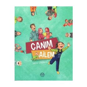 Canım Ailem - Arife Gökmen
