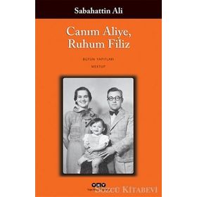 Canım Aliye, Ruhum Filiz - Sabahattin Ali
