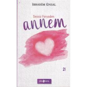 Canım Annem - İbrahim Ünsal Uçar