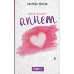 Canım Annem - İbrahim Ünsal Uçar