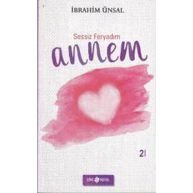 Canım Annem - İbrahim Ünsal Uçar