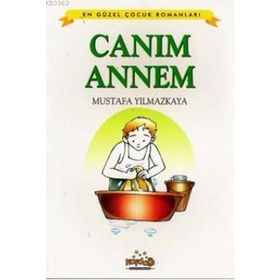 CANIM ANNEM - MUSTAFA YILMAZKAYA