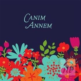 CANIM ANNEM - MUSTAFA YILMAZKAYA