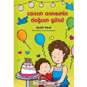 CANIM ANNEMIN DOĞUM GÜNÜ - AYTÜL AKAL