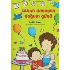 CANIM ANNEMIN DOĞUM GÜNÜ - AYTÜL AKAL