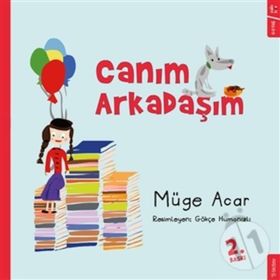Canım Arkadaşım-Müge Acar-Sola Kidz